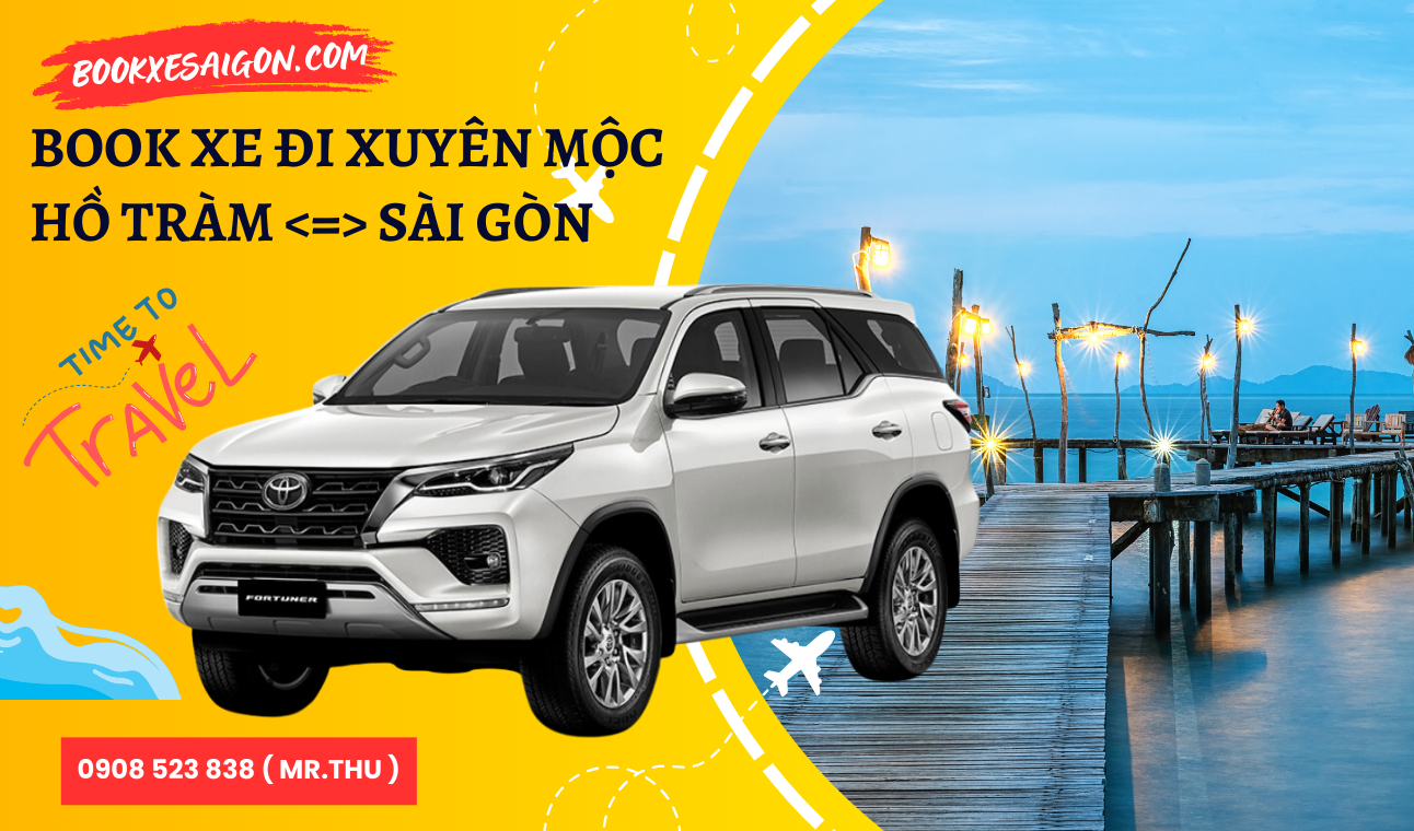 XUYÊN MỘC, HỒ TRÀM ĐẾN HỒ CHÍ MINH